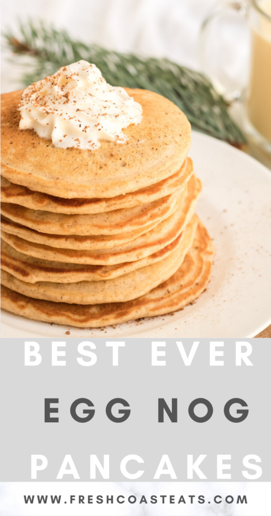 Pinterest Image for fresh coast eats egg nog pancakes